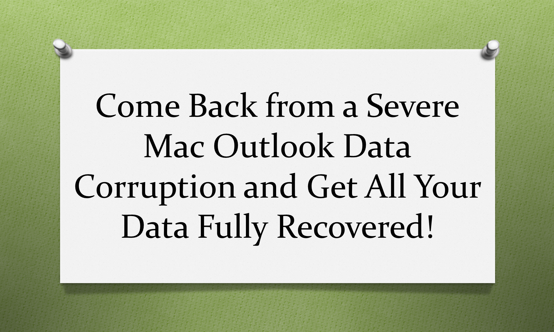 Mac Outlook Data Corruption and Solution